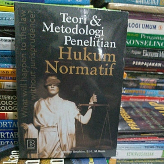 

Murah Teori & Metodologi Penelitian Hukum Normatif