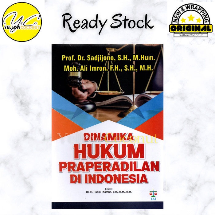 

Terlaris Dinamika Hukum Praperadilan Di Indonesia - Prof.Dr. Sadjijono,S.H., M.
