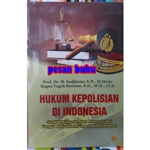 

Murah Buku Hukum Kepolisian Di Indonesia - Sadjijono