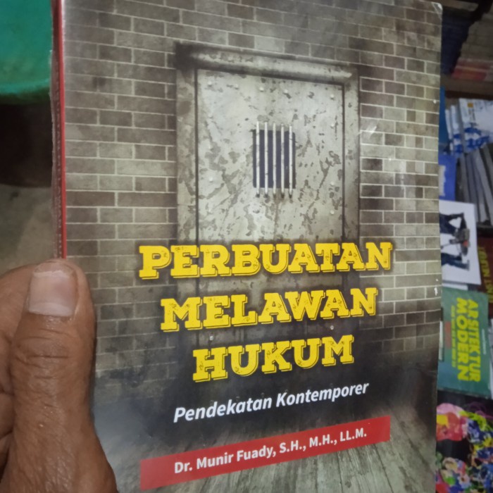 

Murah Buku Perbuatan Melawan Hukum Pendekatan Kontemporer Munir Fuady Sh