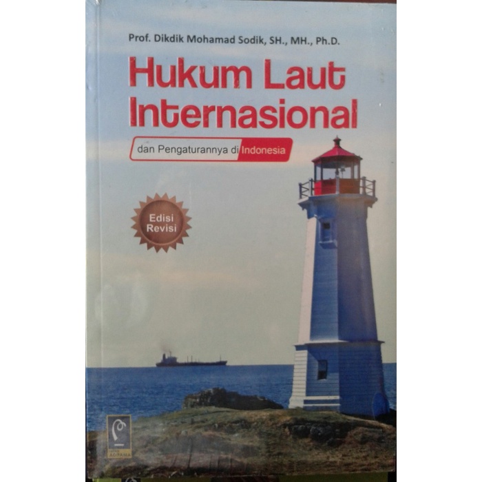 

Buku Hukum Laut Internasional Dan Penerapannya Di Indonesia