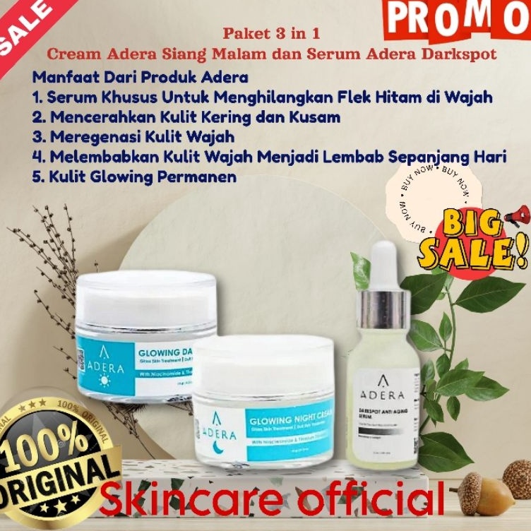 Best Produk Promo Paket Adera 3 in 1 Cream Siang Malam Dan Serum Adera Darkspot Anti Aging Rekomenda