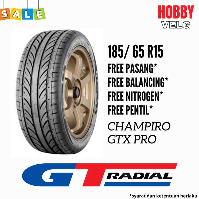 SALE BAN MOBIL GT RADIAL CHAMPIRO GTX PRO 185 / 65 R15 Termurah