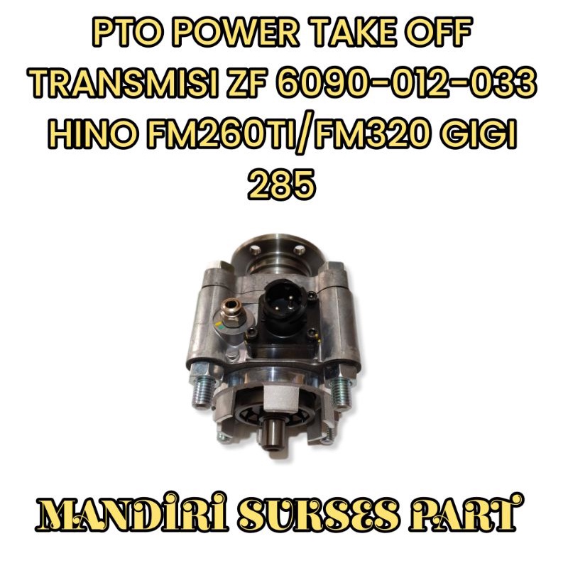 PTO POWER TAKE OFF TRANSMISI ZF 6090-012-033 HINO FM260TI/FM320 GIGI 285