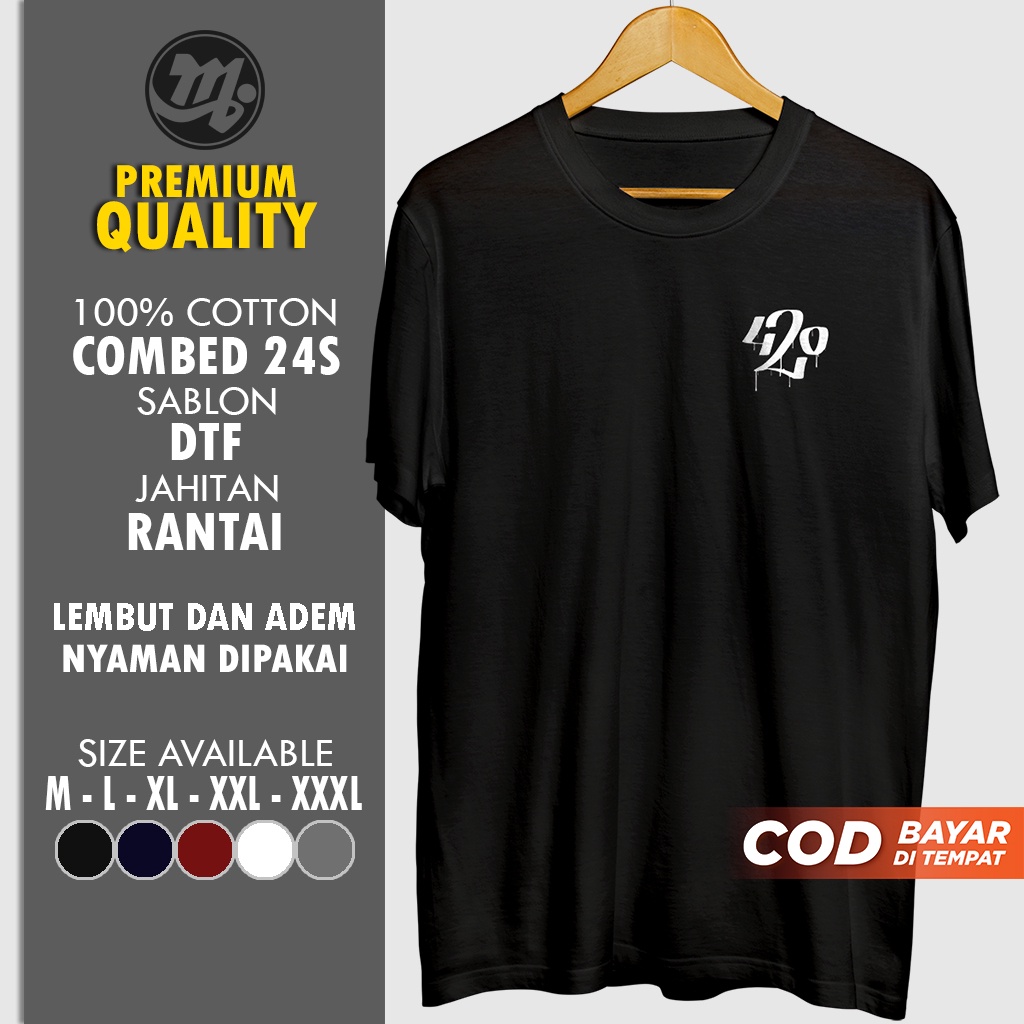 Baju Kaos Kaus Tshirt Atasan Pakaian Pria Wanita Distro Simple Premium Branded Logo 420 Dewasa Jumbo