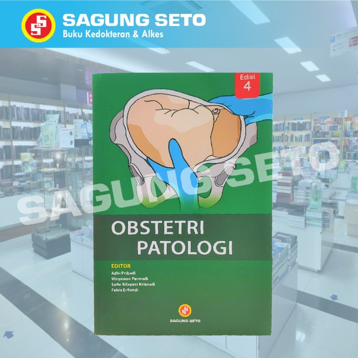 READY STOCK BUKU OBSTETRI PATOLOGI UNPAD EDISI 4 - ADHI PRIBADI