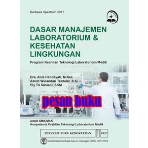 BUKU DASAR MANAJEMEN LABORATORIUM & KESEHATAN LINGKUNGAN