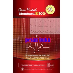 BUKU CARA MUDAH MEMBACA EKG - SURYA DHARMA