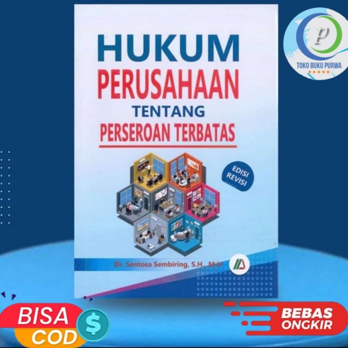 

Murah Buku Hukum Perusahaan Tentang Perseroan Terbatas Sentosa Sembiring