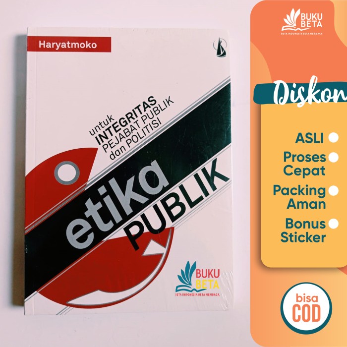 

Terlaris Etika Publik, Untuk Integritas Pejabat Publik & Politisi - Haryatmoko