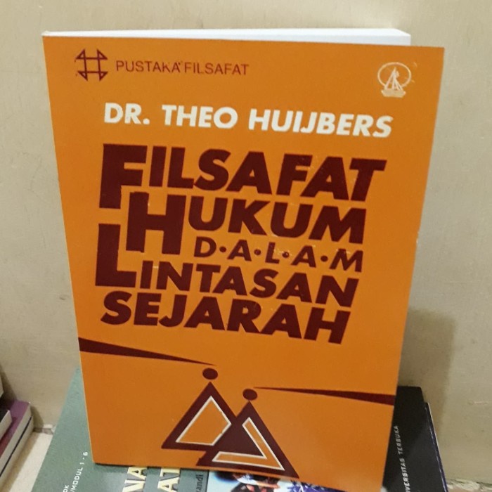 

Terbaru Buku Filsafat Hukum Dalam Lintasan Sejarah By Dr. Theo Huijbers