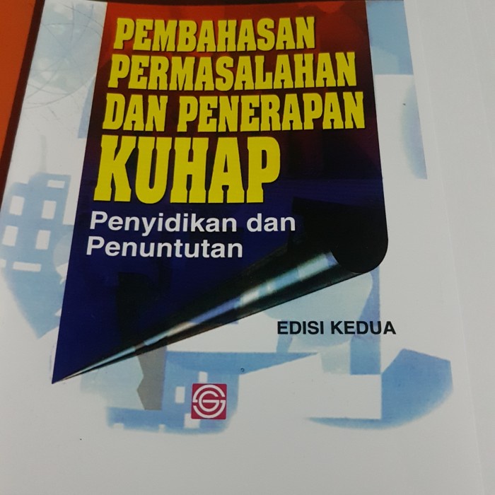 

Terlaris Pembahasan Permasalahan Dan Penerapan Kuhap Penyidikan Dan Penuntutan