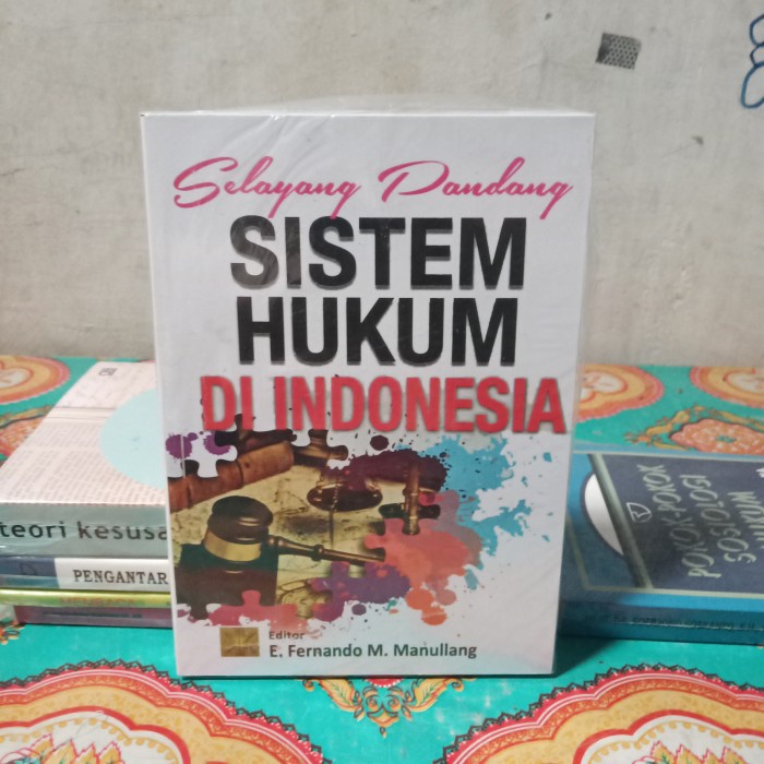 

Terlaris Selayang Pandang Sistem Hukum Di Indonesia -E Fernando M Manulang