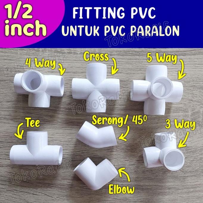 ___] Fitting Pipa PVC 1/2 inch, 3 Way, 4 Way, 5 Way, Knee, Tee