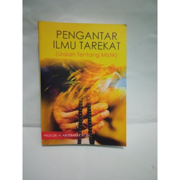 Pengantar Ilmu Tarekat Uraian Tentang Mistik ~ Prof. Dr. H. Ae