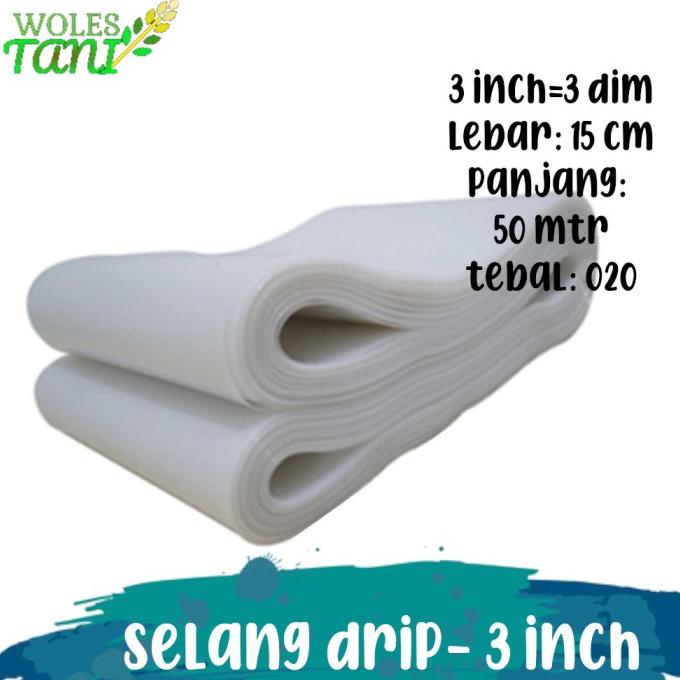 .........] Selang Drip Selang Irigasi Putih 3 Inch Panjang 50 Meter