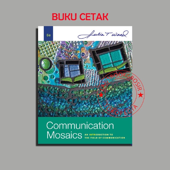 Buku 6E Communication Mosaics 6Th Sixth By T Wood 6