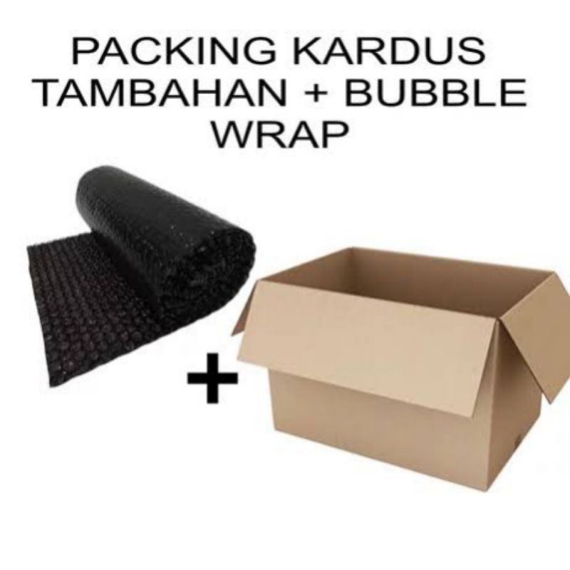 

Tambahan Packing Kardus + Bubble Wrap