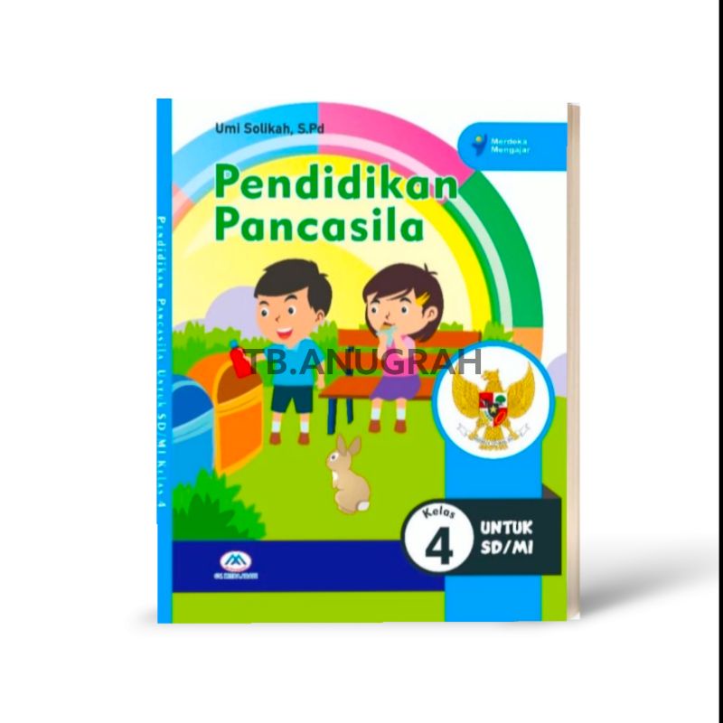 BUKU PENDIDIKAN PANCASILA / PPKN KELAS 4 KURIKULUM MERDEKA PENERBIT CV. MITRA ABADI