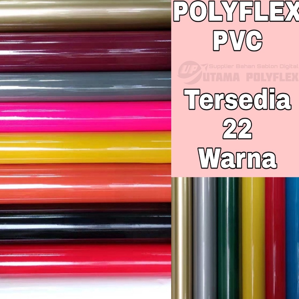 

Ayo Dapatkan Polyflex PVC Korea Best Seller / Bahan Sablon Poliflex / Polyflek T9T