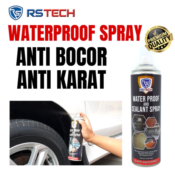 Waterproof Spray Anti Bocor Penambal Cat Karat Plingkut Kolong Mobil best