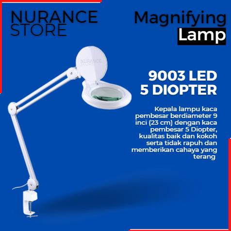 

MAGNIFYING LAMP / KACA PEMBESAR LLIGHT 9003 LED ( 5 DIOPTER )