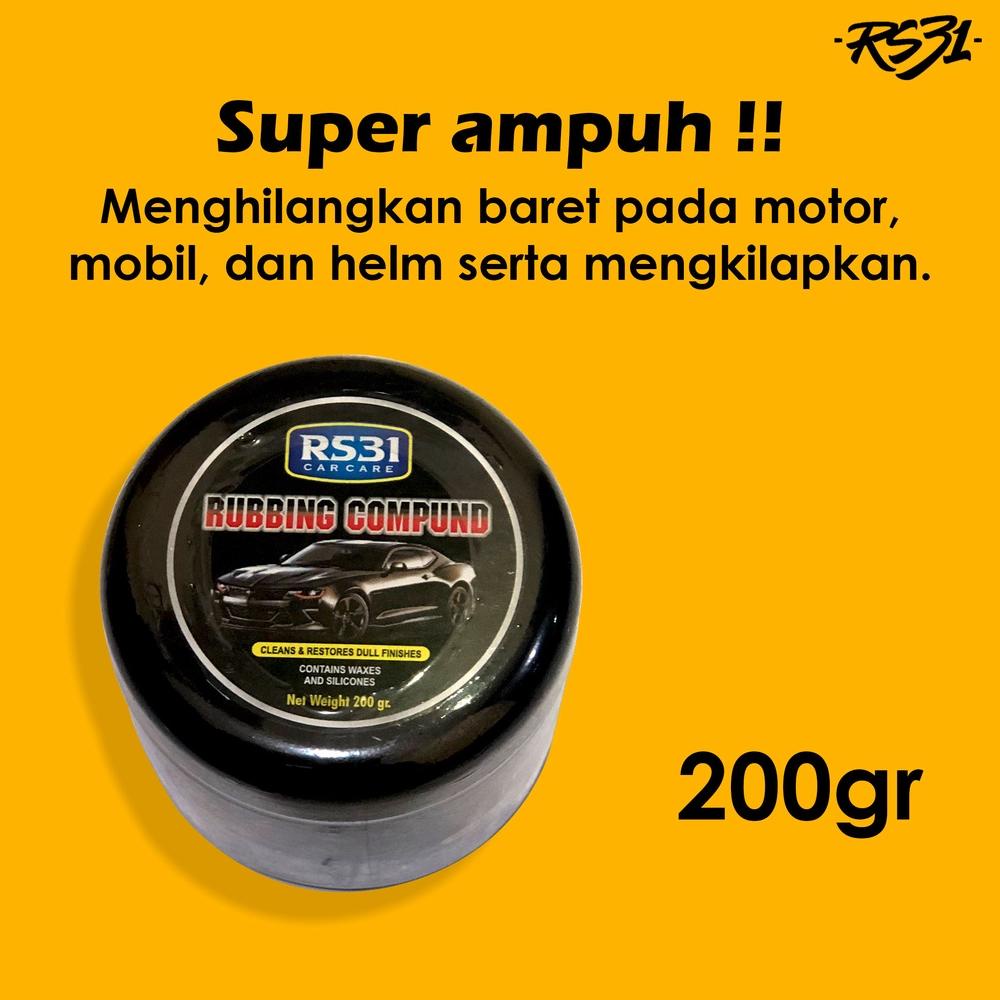 NEW ARRIVAL RS31 RUBBING COMPOUND - KOMPON PENGHILANG BARET HALUS, SCRATCH REMOVER BODY MOBIL/POLES 