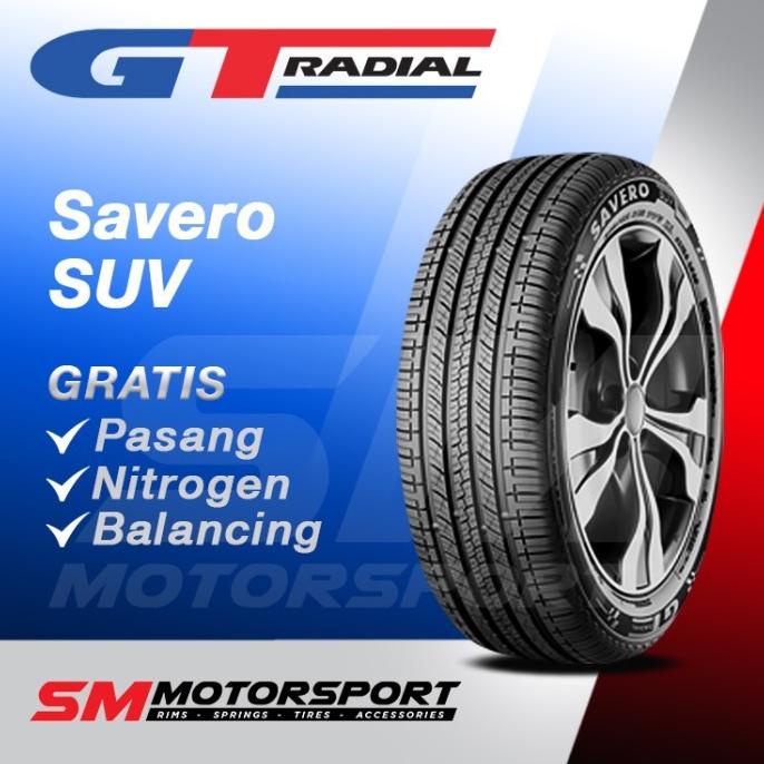 SALE Ban Mobil GT Radial Savero SUV 225/55 R18 18 Termurah