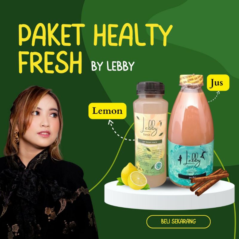 

Paket Healty Fresh By Lebby Wilayati ( 1 Lebby Fresh Lemon + 1 Lebby Fresh Juice Healty )