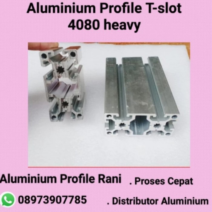 Aluminium profile T-slot 4080 heavy panjang 6M