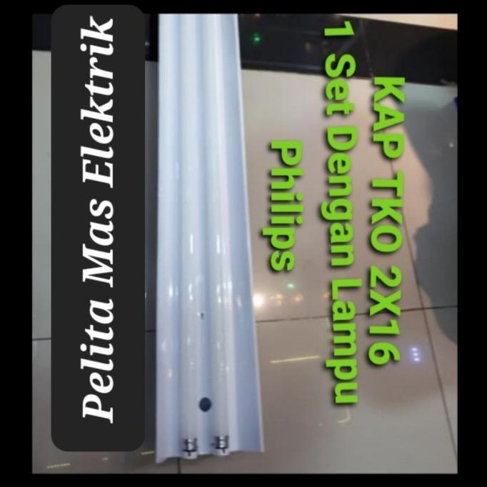 ris Kap Lampu TKO set 2x36/2x16watt+Lampu TL led neon philips 16watt isi2