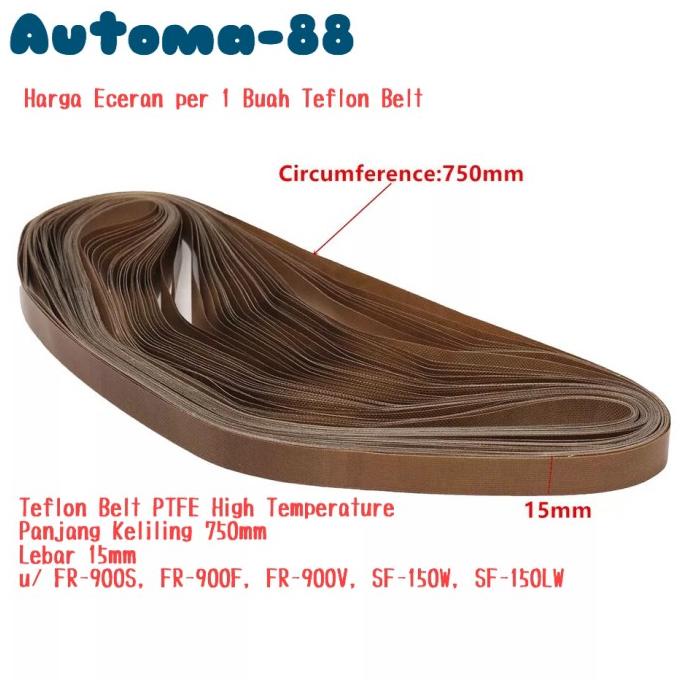 Teflon Belt 15mm x 750mm Spare Part FR-900 Continous Band Sealer FR900
