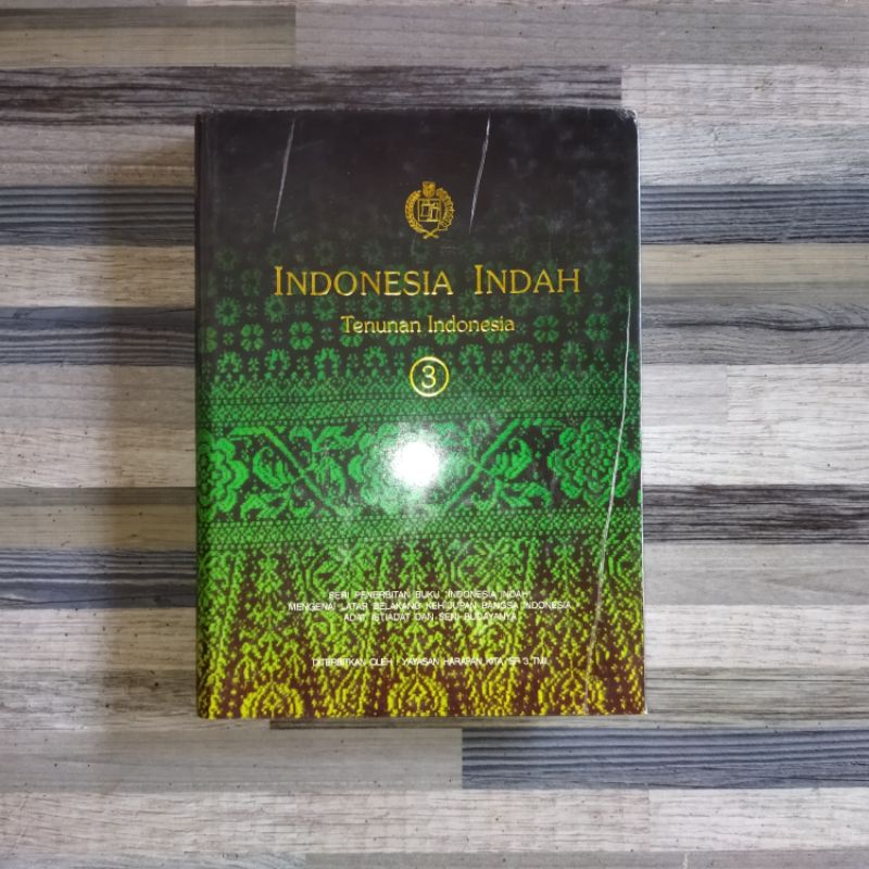 INDONESIA INDAH JILID 3 : TENUNAN INDONESIA