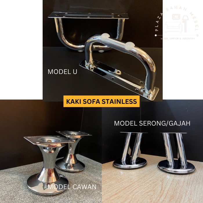 Aneka Kaki Sofa Stainless, Kaki Sofa U Stainless, Kaki Sofa Gajah Stainless, Kaki Sofa Cawan