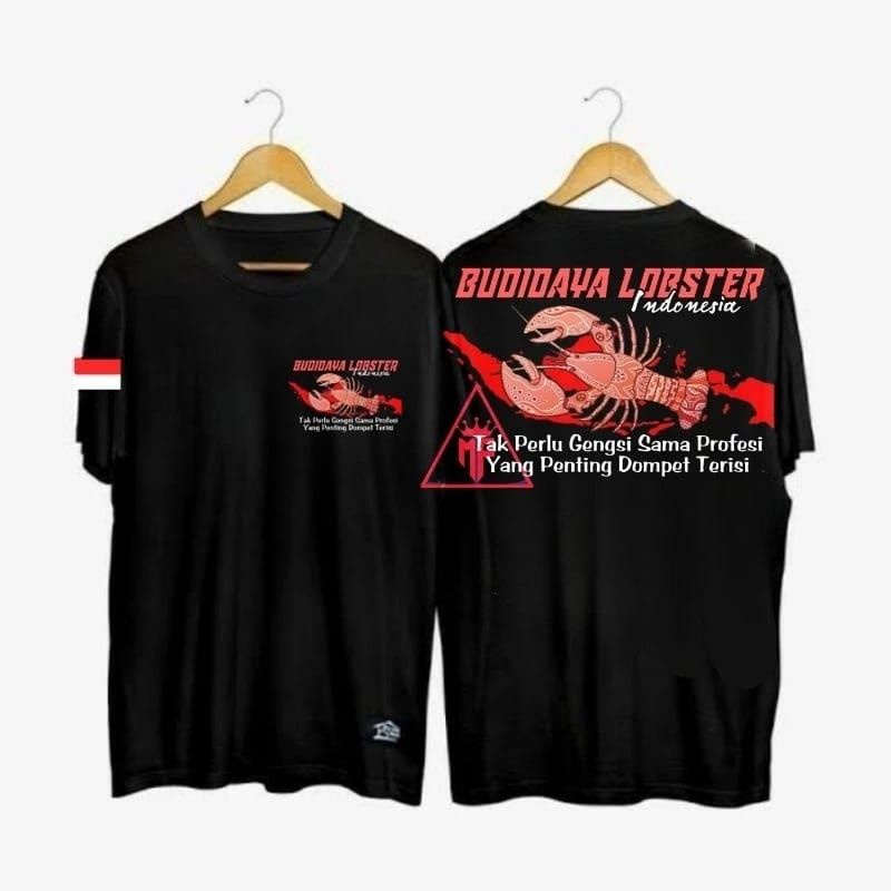 KAOS BUDIDAYA LOBSTER INDONESIA TAK PERLU GENGSI || KAOS BUDIDAYA