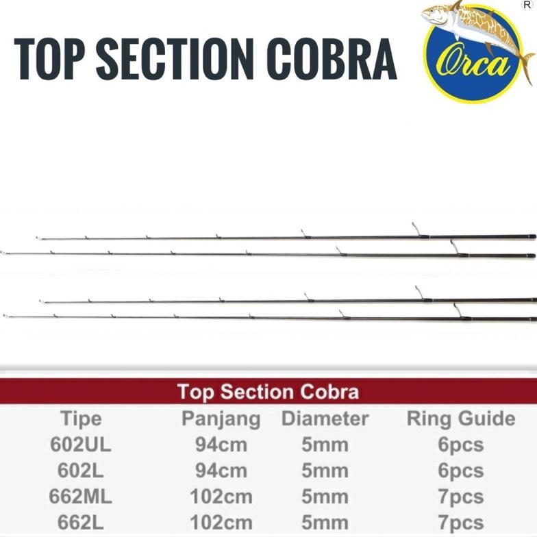 Terlaris Top Section Joran Orca Oranzo Zorro Zucca Cobra