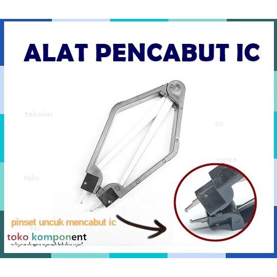 $+$+$+$+] Extractor Pencabut IC Chip Puller Alat Cabut pinset pencabut ic