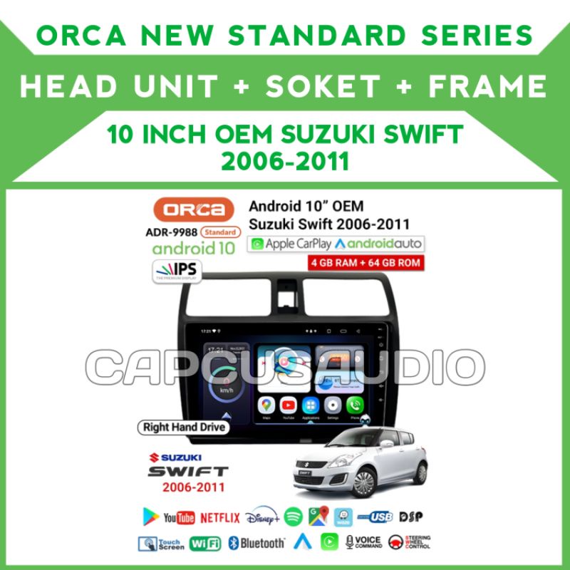 HEAD UNIT ANDROID 10 INCH SUZUKI SWIFT 2006-2011 ORCA NEW STANDARD SERIES ADR-9988