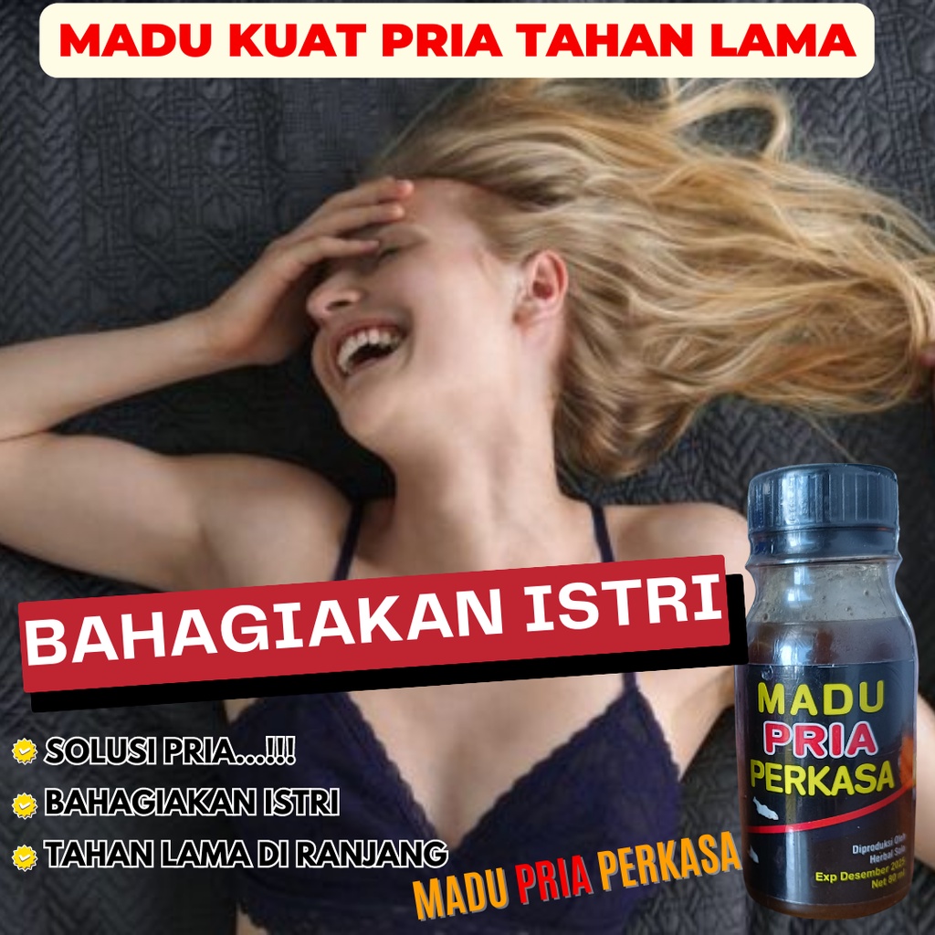 RAMUAN MADU PRIA PERKASA OBAT ANTI EJAKULASI SI DINI KUAT TAHAN LAMA ASLI HERBAL BESAR KUAT BEROTOT 