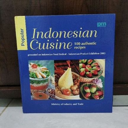POPULAR INDONESIAN CUISINE 100 AUTHENTIC RECIPES
