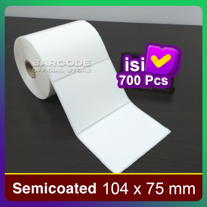 

LABEL BARCODE 104 X 75 mm - KERTAS STICKER LABEL SEMICOATED 104x75 mm