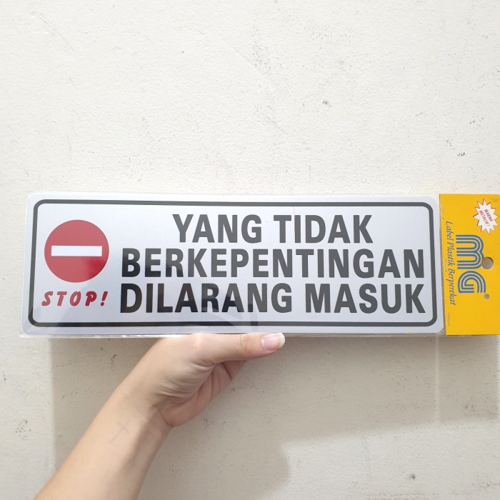 

Stiker Tempel Tulisan Gambar Yang Tidak Berkepentingan Dilarang Masuk