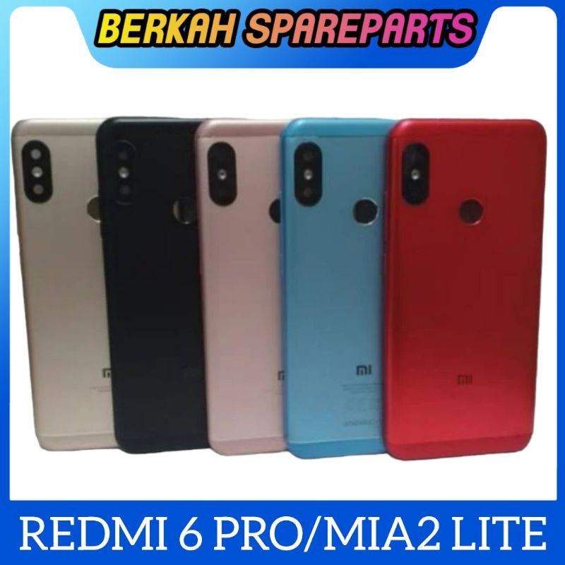 BACKDOOR XIAOMI REDMI 6 PRO / MI A2 LITE BACK COVER CASING KESING TUTUP BELAKANG ORIGINAL