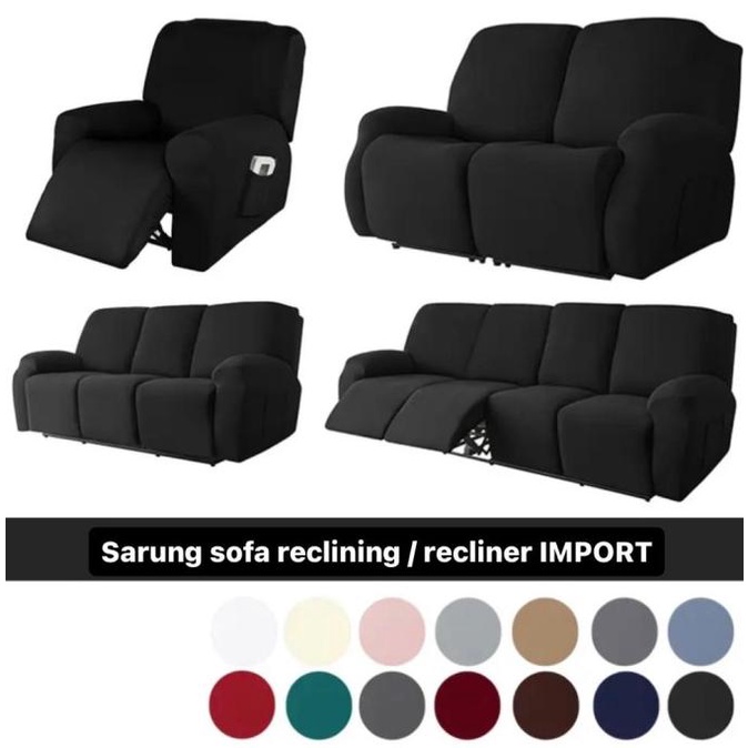 sarung sofa recliner cover sofa reclining import