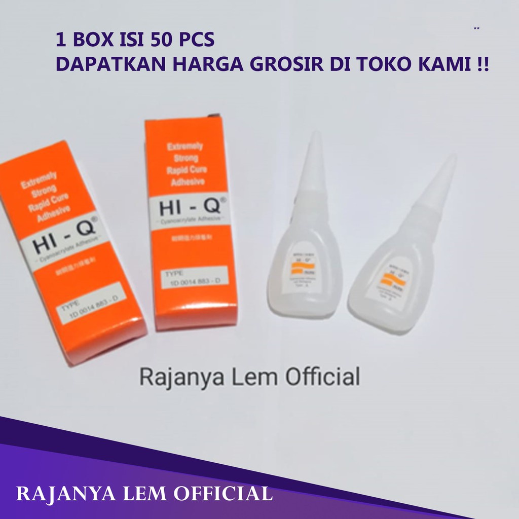 

Lem Tetes Hi Q / Lem Serbaguna / Lem Korea Hiq / Glue / Glue Hi-Q /Cyanoacrylate