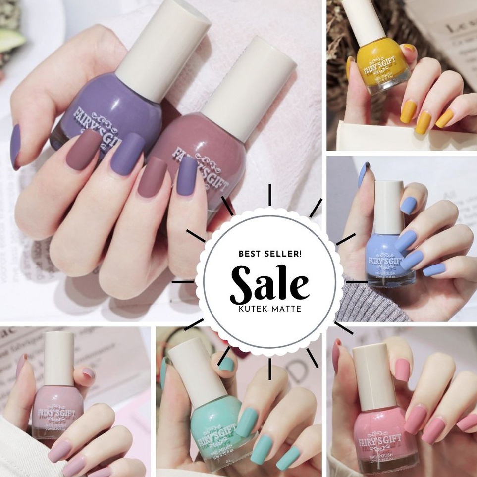 Produk MATTE NON PEEL OFF NAIL POLISH FAIRY'S GIFT  HALAL KUTEK KUTEKS KUTEX  TIDAK BERACUN (TANPA B