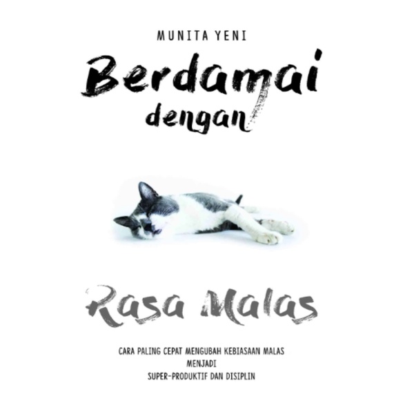 

Berdamai dengan Rasa Malas