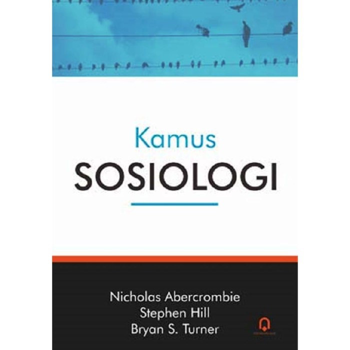 MUST HAVE READY STOCK KAMUS SOSIOLOGI NICHOLAS ABERCROMBIE PP TERMURAH