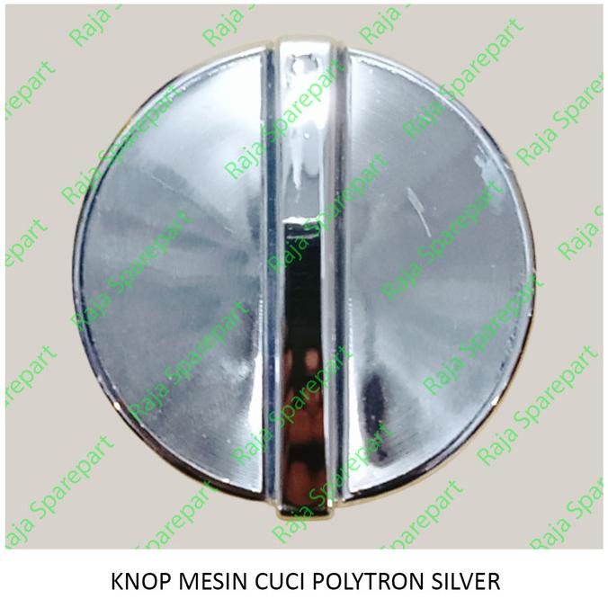 :0:0:0] KNOP MESIN CUCI POLYTRON SILVER