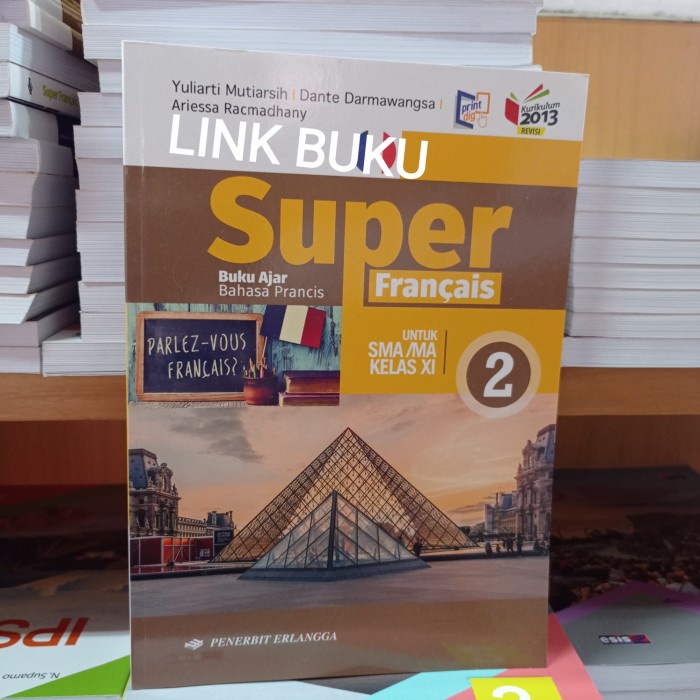 DISKON SPESIAL BUKU SUPER FRANCAIS BAHASA PRANCIS SMA KELAS 11 K13N ERLANGGA TERMURAH